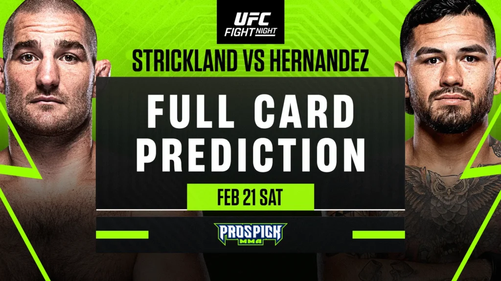 UFC Houston: Strickland VS. Hernandez Picks and Predictions